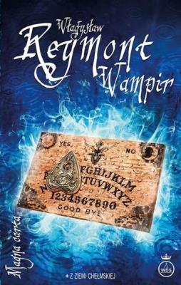 Wampir. Autor: Reymont Władysław St.. SmakLiter.pl Okładka książki Wampir