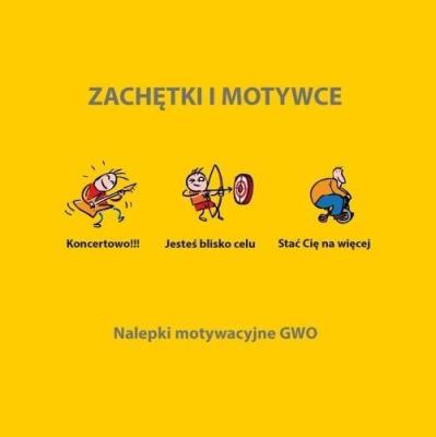 Zachętki i motywce ogólne - 192 naklejki GWO. Autor:   Praca zbiorowa. SmakLiter.pl Okładka książki Zachętki i motywce ogólne - 192 naklejki GWO