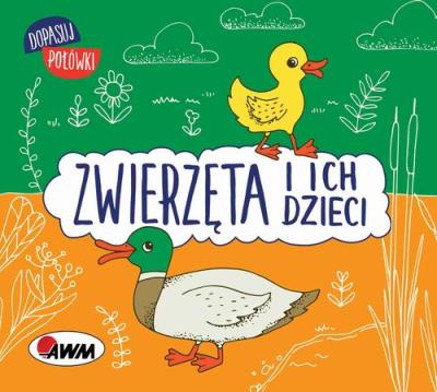 Okładka książki Zwierzęta i ich dzieci
