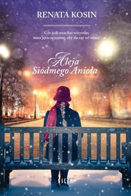 Aleja Siódmego Anioła. Autor: Kosin Renata. SmakLiter.pl Okładka książki Aleja Siódmego Anioła