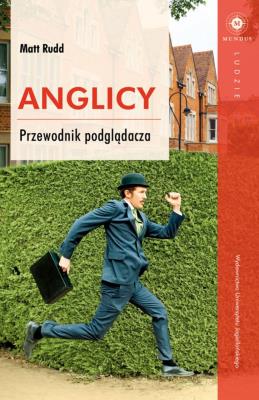 Anglicy Przewodnik podglądacza. Autor: Matt Rudd. SmakLiter.pl Okładka książki Anglicy Przewodnik podglądacza