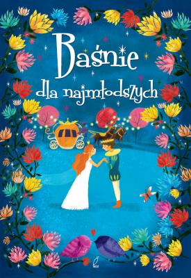 Okładka książki Baśnie dla najmłodszych