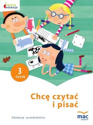 Chcę czytać i pisać. Trzylatek. Autor: Beata Szurowska. SmakLiter.pl Okładka książki Chcę czytać i pisać. Trzylatek