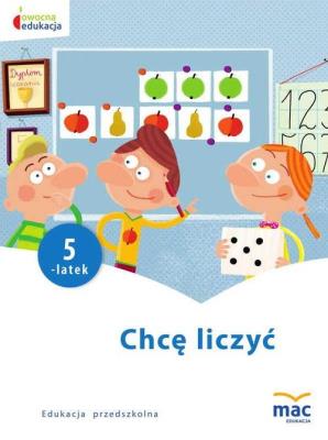 Chcę liczyć. Pięciolatek. Autor: Beata Szurowska. SmakLiter.pl Okładka książki Chcę liczyć. Pięciolatek