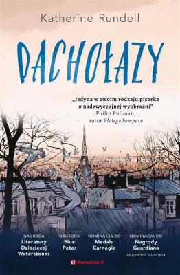 Dachołazy. Autor: Katherine Rundell. SmakLiter.pl Okładka książki Dachołazy