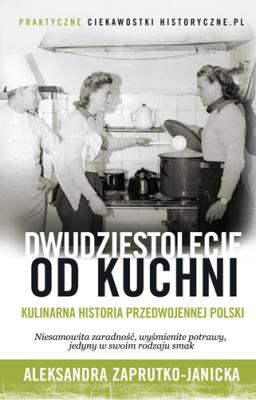 Okładka książki Dwudziestolecie od kuchni