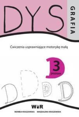 Okładka książki Dysgrafia. Ćwiczenia uspraw. motorykę małą 3