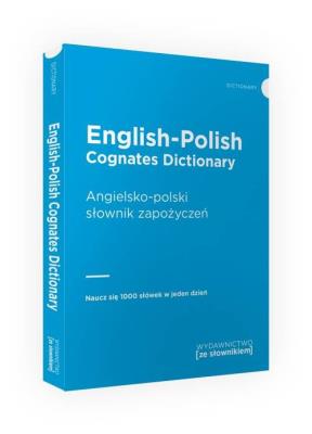 English Cognates Dictionary - Angielski słownik zapożyczeń. Autor: Opracowanie zbiorowe. SmakLiter.pl Okładka książki English Cognates Dictionary - Angielski słownik zapożyczeń