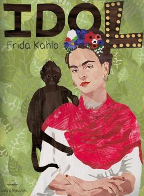 Okładka książki Frida Kahlo Seria idol