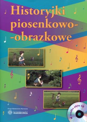 Okładka książki Historyjki piosenkowo-obrazkowe + CD