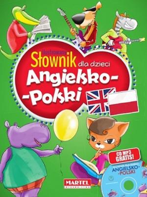 Okładka książki Ilustrowany słownik dla dzieci angielsko-polski + CD