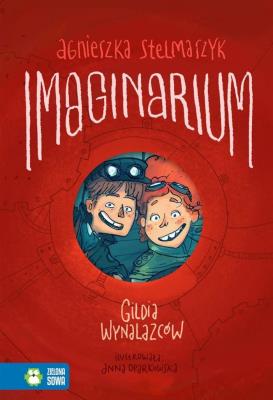 Okładka książki Imaginarium Gildia Wynalazców Tom 1