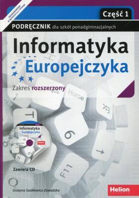 Okładka książki Informatyka Europejczyka LO. Podręcznik dla szkół ponadgimnazjalnych. Zakres rozszerzony. Część 1 (2017)