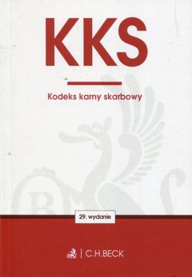 Kodeks karny skarbowy. Autor: praca zbiorowa. SmakLiter.pl Okładka książki Kodeks karny skarbowy