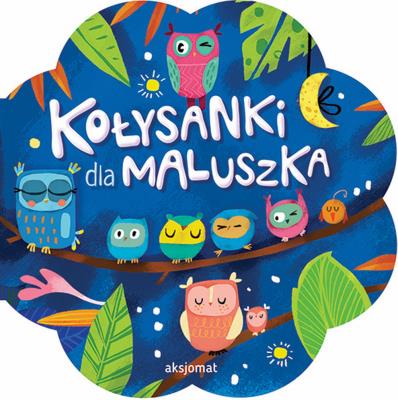 Okładka książki Kołysanki dla maluszka