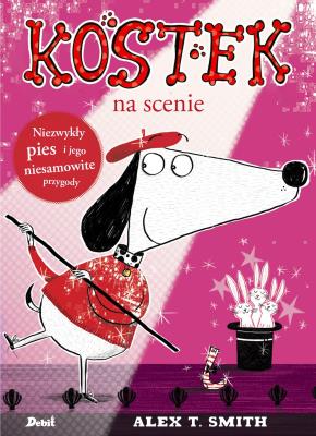 Kostek. Kostek na scenie. Autor: Smith Alex T.. SmakLiter.pl Okładka książki Kostek. Kostek na scenie