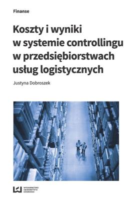 Koszty i wyniki w systemie controllingu.... Autor: Justyna Dobroszek. SmakLiter.pl Okładka książki Koszty i wyniki w systemie controllingu...