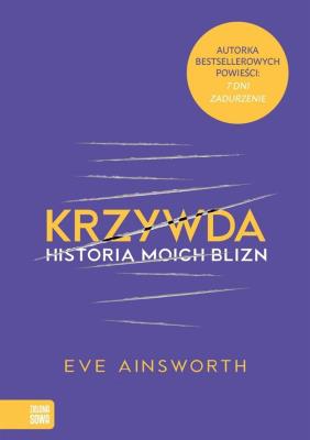 Okładka książki Krzywda Historia moich blizn