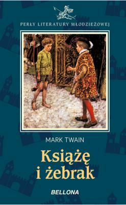 Książę i żebrak. Autor: Twain Mark. SmakLiter.pl Okładka książki Książę i żebrak