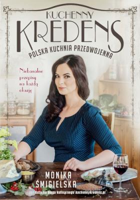 Okładka książki Kuchenny Kredens Polska kuchnia przedwojenna