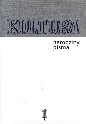 Okładka książki Kultura Narodziny pisma