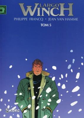 Largo Winch T.5. Autor: Philippe Francq, Jean-van Hamme. SmakLiter.pl Okładka książki Largo Winch T.5
