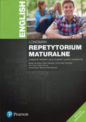 Longman Repetytorium maturalne. Angielski. Poziom rozszerzony. Autor: Hastings Bob, Chandler Dominika. SmakLiter.pl Okładka książki Longman Repetytorium maturalne. Angielski. Poziom rozszerzony