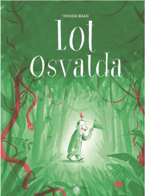 Lot Osvalda. Autor: Thomas Baas. SmakLiter.pl Okładka książki Lot Osvalda