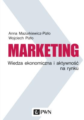 Okładka książki Marketing Wiedza ekonomiczna i aktywność na rynku