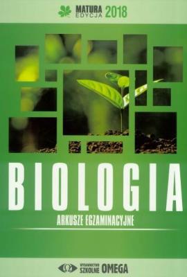 Okładka książki Matura 2018 Arkusze egzamin. Biologia OMEGA