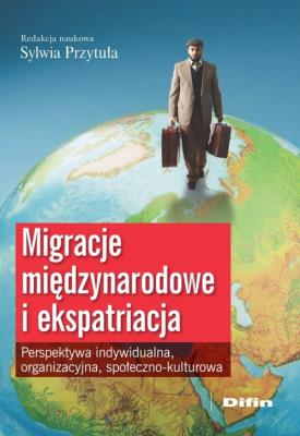 Okładka książki Migracje międzynarodowe i ekspatriacja