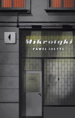 Mikrotyki. Autor: Sołtysik Paweł. SmakLiter.pl Okładka książki Mikrotyki