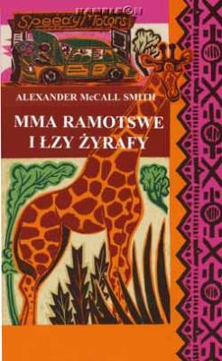 Okładka książki Mma Ramotswe i łzy żyrafy