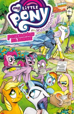 Mój Kucyk Pony Przyjaciółki na zawsze, tom 1. Autor: De Campi Alex, Whitley Jeremy, Ted Anderson. SmakLiter.pl Okładka książki Mój Kucyk Pony Przyjaciółki na zawsze, tom 1