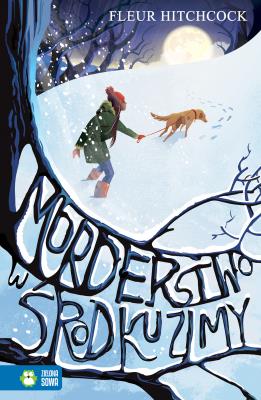 Morderstwo w środku zimy. Autor: Hitchcock Fleur. SmakLiter.pl Okładka książki Morderstwo w środku zimy