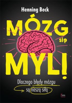 Okładka książki Mózg się myli