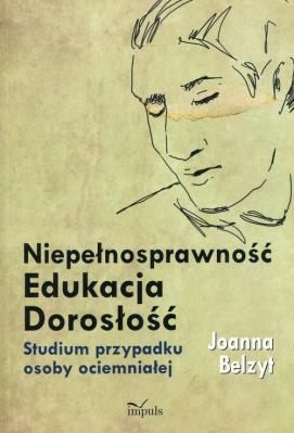 Okładka książki Niepełnosprawność Edukacja Dorosłość