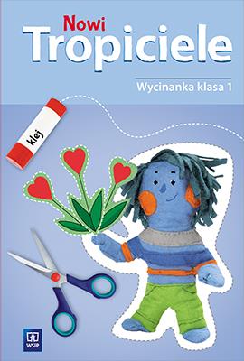 Okładka książki Nowi Tropiciele. Wycinanka. Klasa 1 Edukacja Wczesnoszkolna