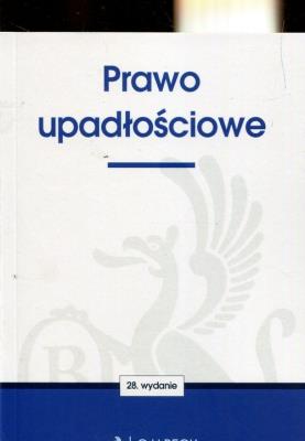 Prawo upadłościowe. Autor: Opracowanie zbiorowe. SmakLiter.pl Okładka książki Prawo upadłościowe