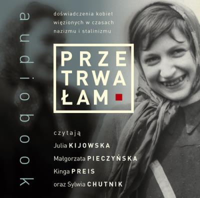 Przetrwałam. Autor: praca zbiorowa. SmakLiter.pl Okładka książki Przetrwałam
