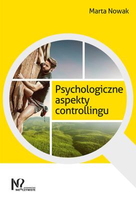Psychologiczne aspekty controllingu. Autor: Nowak Marta. SmakLiter.pl Okładka książki Psychologiczne aspekty controllingu