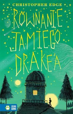 Równanie Jamiego Drake'a. Autor: Christopher Routledge. SmakLiter.pl Okładka książki Równanie Jamiego Drake'a