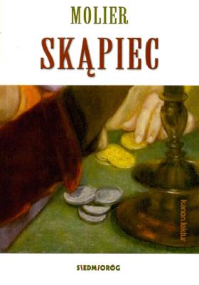 Skąpiec. Autor: Molier. SmakLiter.pl Okładka książki Skąpiec