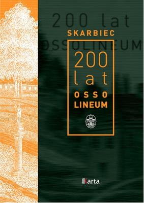 Okładka książki Skarbiec. 200 lat Ossolineum