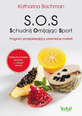 Okładka książki S.O.S. Schudnij Omijając Sport