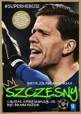 Szczęsny. Autor: Yvette Żółtowska-Darska. SmakLiter.pl Okładka książki Szczęsny