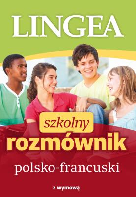 Okładka książki Szkolny rozmównik polsko-francuski