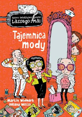 Tajemnica mody. Autor: Martin Widmark. SmakLiter.pl Okładka książki Tajemnica mody