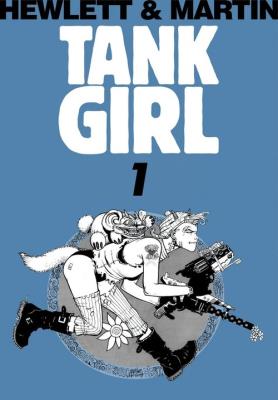 Tank Girl 1. Autor: Hewlett Jamie, Martin Alan. SmakLiter.pl Okładka książki Tank Girl 1