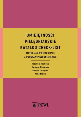 Okładka książki Umiejętności pielęgniarskie  Katalog check-list